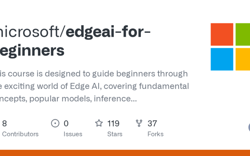 microsoft/edgeai-for-beginners: This course is designed to guide beginners through the exciting world of Edge AI, covering fundamental concepts, popular models, inference techniques, device-specific applications, model optimization, and the development of intelligent Edge AI agents.