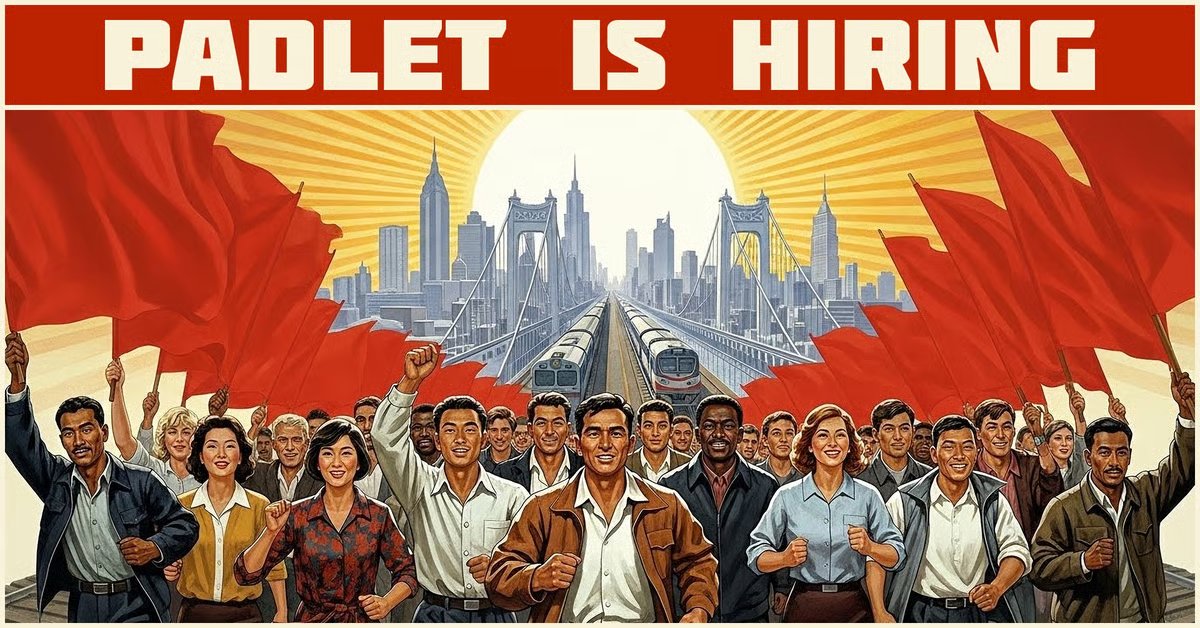 Padlet Corporation – Let’s get to work