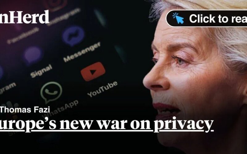 Europe’s new war on privacy