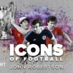 Football Icons: John Robertson – “The fat, shabby boy who won two European Cups”