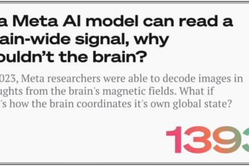 If a Meta AI model can read a brain-wide signal, why wouldn’t the brain?