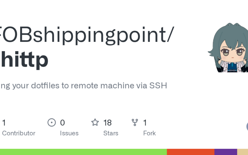 FOBshippingpoint/shittp: Bring your dotfiles to remote machine via SSH