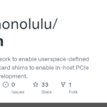 cakehonolulu/pciem: A Linux framework to enable userspace-defined “Virtual” PCIe card shims to enable in-host PCIe card driver development.