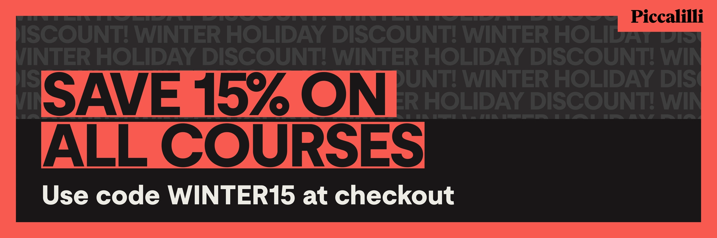 Save 15% on All courses! Use code WINTER15 at checkout -