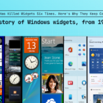 Microsoft Has Killed Widgets Six Times. Here’s Why They Keep Coming Back.
