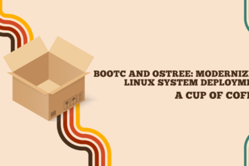 Bootc and OSTree: Modernizing Linux System Deployment