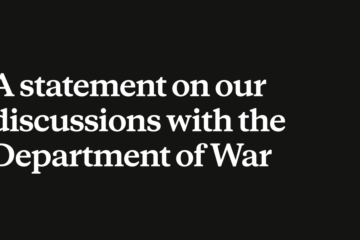 Statement from Dario Amodei on our discussions with the Department of War \ Anthropic