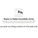Please do not use auto-scrolling content on the web and in applications – Bogdan on Digital Accessibility (A11y)