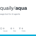 quailyquaily/aqua: Aqua, a cli message tool for AI agents