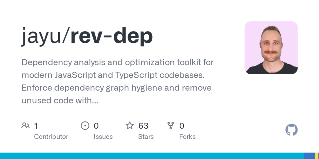 jayu/rev-dep: Dependency analysis and optimization toolkit for modern JavaScript and TypeScript codebases. Enforce dependency graph hygiene and remove unused code with a very fast CLI.