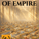 Volume 2: The Engine Of Empire