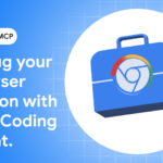 Let your Coding Agent debug your browser session with Chrome DevTools MCP  |  Blog  |  Chrome for Developers