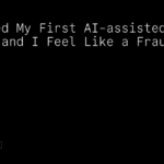 I Created My First AI-assisted Pull Request and I Feel Like a Fraud
