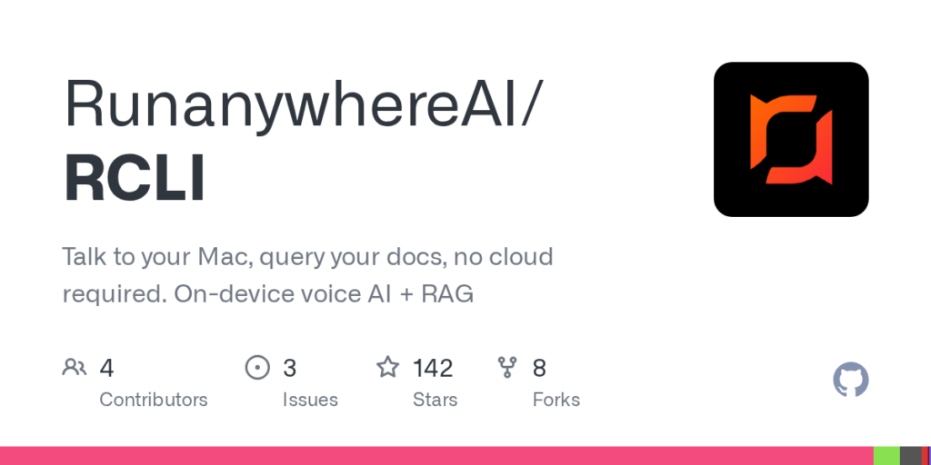 RunanywhereAI/RCLI: Talk to your Mac, query your docs, no cloud required. On-device voice AI + RAG · GitHub