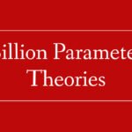 Billion-Parameter Theories – Sean Linehan