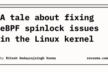 A tale about fixing eBPF spinlock issues in the Linux kernel