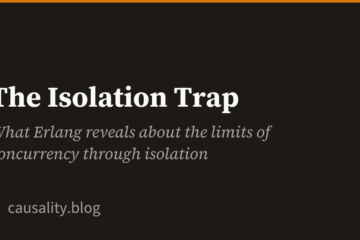 The Isolation Trap — Causality